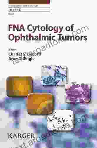 FNA Cytology of Ophthalmic Tumors (Monographs in Clinical Cytology)