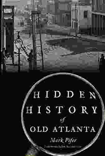 Hidden History Of Old Atlanta