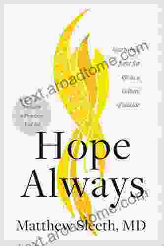 Hope Always: How to Be a Force for Life in a Culture of Suicide