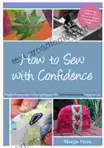 How To Sew With Confidence