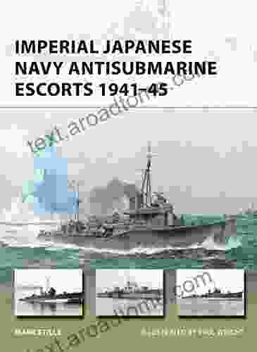 Imperial Japanese Navy Antisubmarine Escorts 1941 45 (New Vanguard 248)