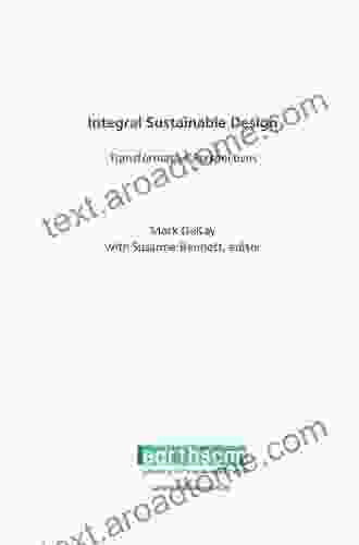 Integral Sustainable Design: Transformative Perspectives