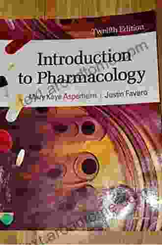 Introduction to Pharmacology Mary Kaye Asperheim