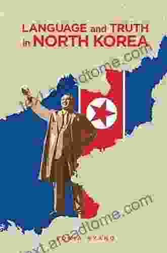 Language And Truth In North Korea