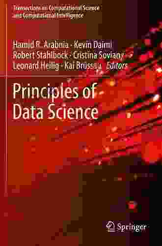 Principles of Data Science: Learn the techniques and math you need to start making sense of your data: Mathematical techniques and theory to succeed in data driven industries