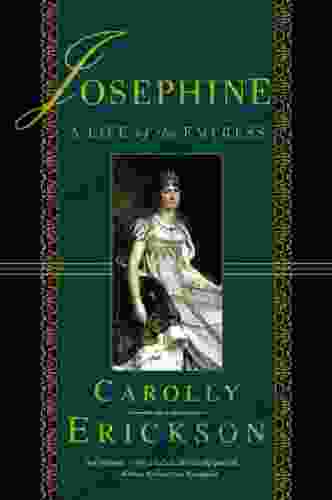 Josephine: A Life Of The Empress (ST MARTIN S GR)