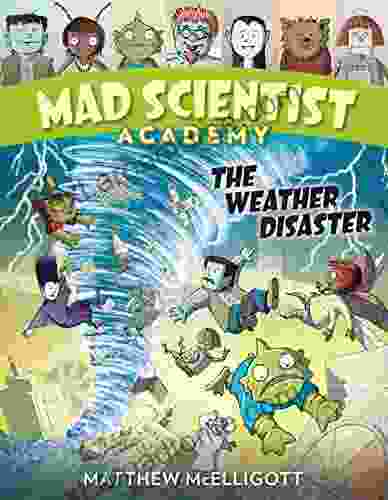 Mad Scientist Academy: The Weather Disaster