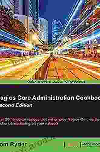 Nagios Core Administration Cookbook Second Edition