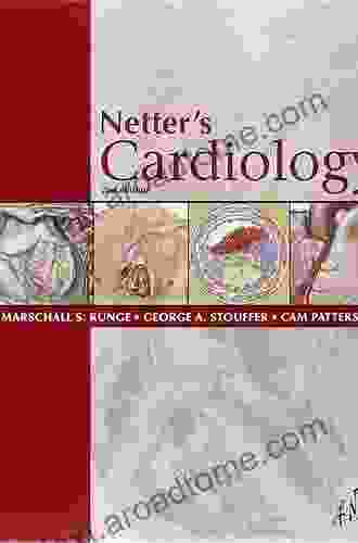 Netter S Cardiology (Netter Clinical Science)