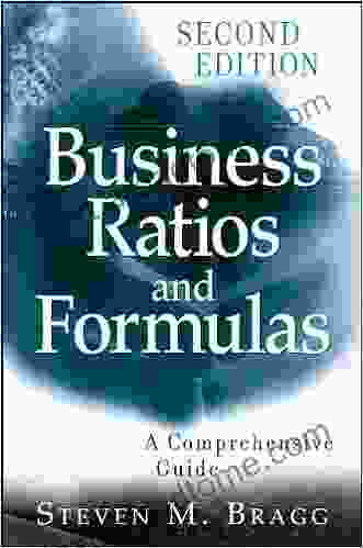 Business Ratios And Formulas: A Comprehensive Guide