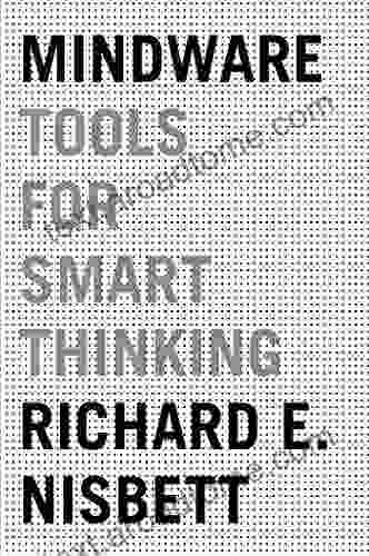 Mindware: Tools For Smart Thinking