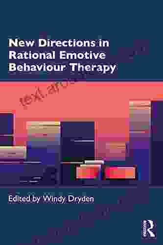 New Directions In Rational Emotive Behaviour Therapy