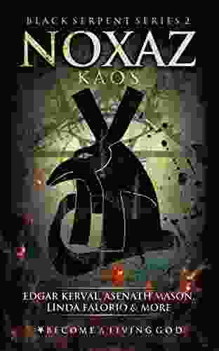 NOXAZ: Kaos (The Black Serpent 2)