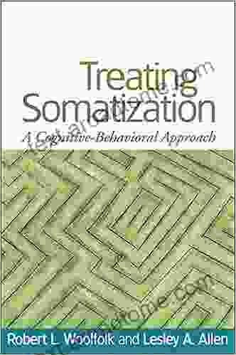 Treating Somatization: A Cognitive Behavioral Approach