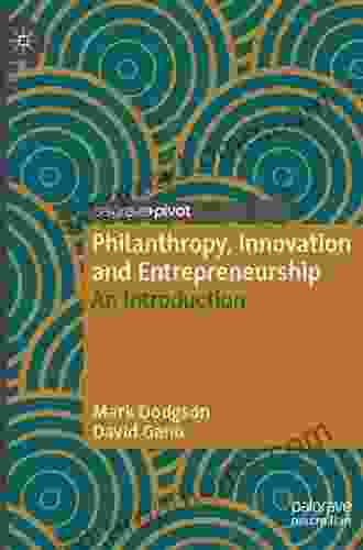 Philanthropy Innovation And Entrepreneurship: An Introduction