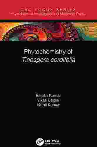 Phytochemistry Of Tinospora Cordifolia (Phytochemical Investigations Of Medicinal Plants)