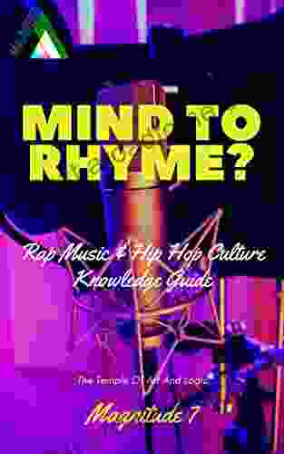 Mind To Rhyme?: Rap Music And Hip Hop Culture Knowledge Guide