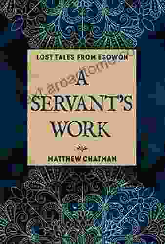 A Servant S Work: An Esowon Story (Lost Tales From Esowon 2)