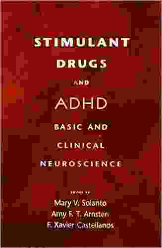 Stimulant Drugs And ADHD: Basic And Clinical Neuroscience