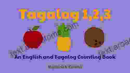 Tagalog 1 2 3: An English And Tagalog Counting