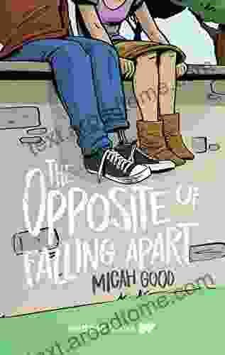 The Opposite Of Falling Apart