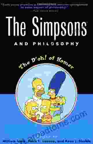 The Simpsons And Philosophy: The D Oh Of Homer (Popular Culture And Philosophy 2)