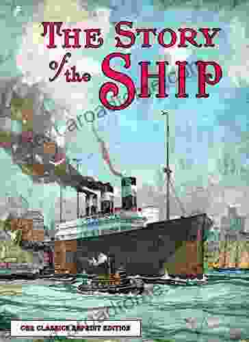 The Story Of The Ship