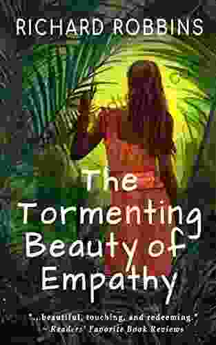 The Tormenting Beauty of Empathy