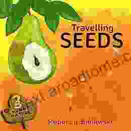 Travelling Seeds (Mummy Nature 3)