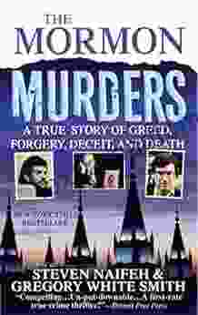 The Mormon Murders: A True Story of Greed Forgery Deceit and Death