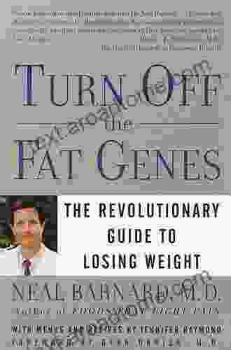 Turn Off The Fat Genes: The Revolutionary Guide To Losing Weight