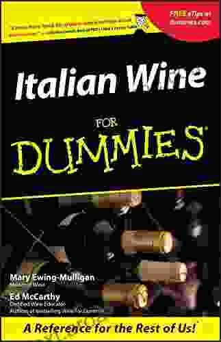 Italian Wine For Dummies Mary Ewing Mulligan