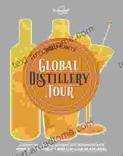 Lonely Planet S Global Distillery Tour