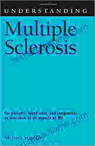 Understanding Multiple Sclerosis (Understanding Health And Sickness Series)