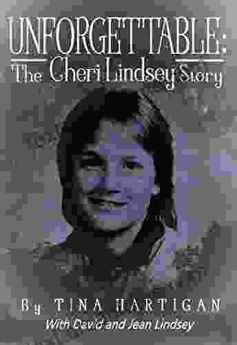 Unforgettable: The Cheri Lindsey Story