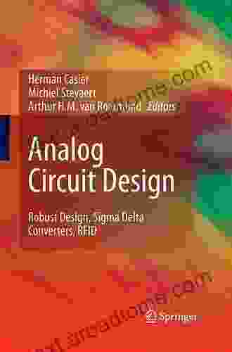 Analog Circuit Design: Robust Design Sigma Delta Converters RFID