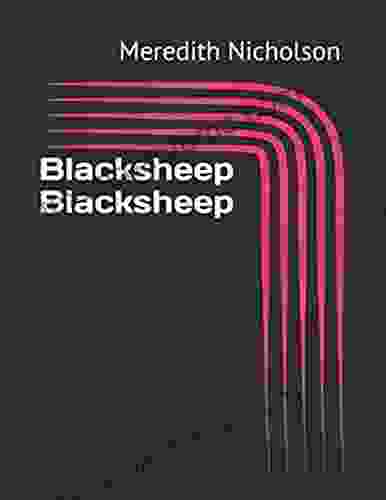 Blacksheep Blacksheep Annotated Meredith Nicholson