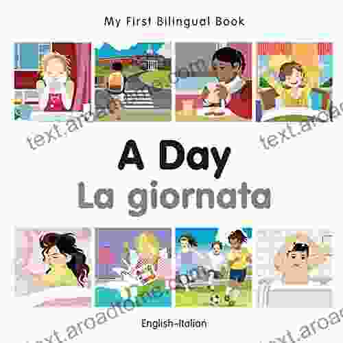 My First Bilingual A Day (English Italian)