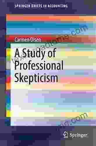 A Study Of Professional Skepticism (SpringerBriefs In Accounting)