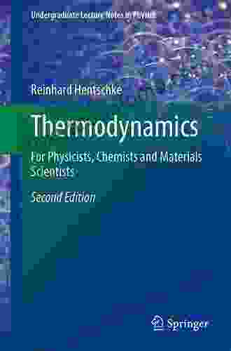 Thermodynamics: For Physicists Chemists and Materials Scientists (Undergraduate Lecture Notes in Physics)