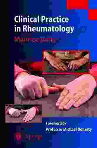 Clinical Practice in Rheumatology Maurice Barry