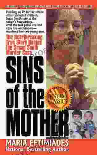 Sins Of The Mother: The Heartbreaking True Story Behind The Susan Smith Murder Case