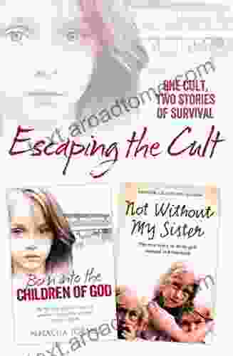 Escaping The Cult: One Cult Two Stories Of Survival