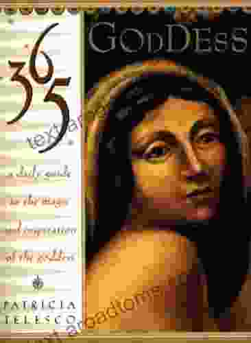 365 Goddess: A Daily Guide To the Magic and Inspiration of the goddess