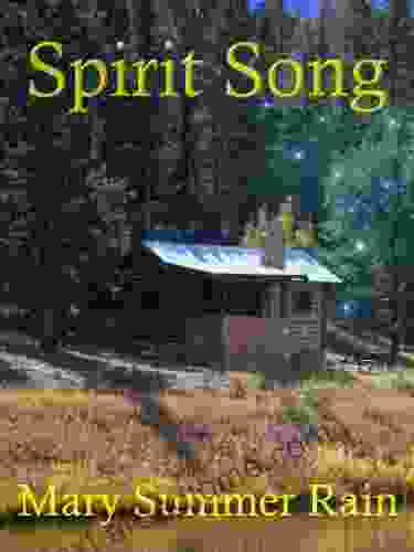 Spirit Song Mary Summer Rain