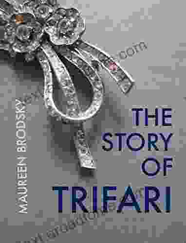 The Story Of Trifari Maureen Brodsky