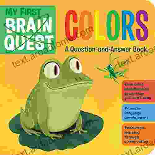 My First Brain Quest Colors: A Question And Answer