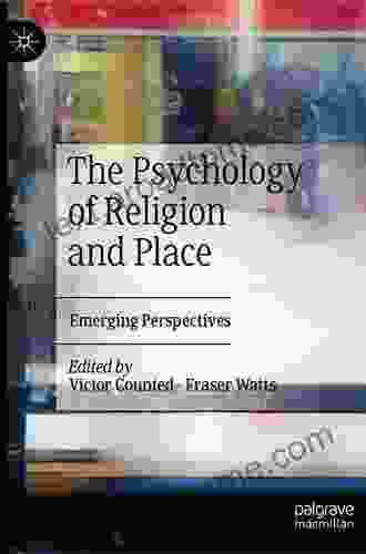 The Psychology Of Religion And Place: Emerging Perspectives