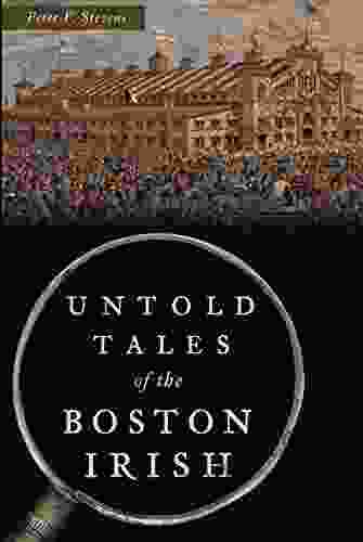 Untold Tales Of The Boston Irish (Hidden History)