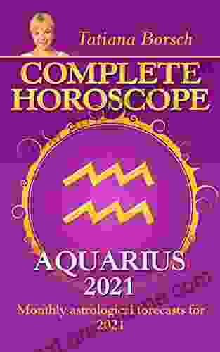 Complete Horoscope AQUARIUS 2024: Monthly Astrological Forecasts for 2024